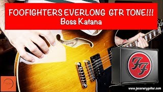 BOSS KATANA  FOOFIGHTERS EVERLONG GTR TONE [upl. by Naras]