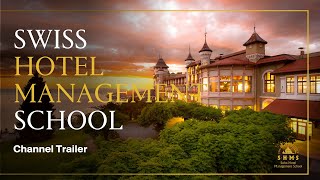 SHMS Swiss Hotel Management School [upl. by Rossner]