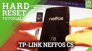 TPLINK Neffos C5 Hard Reset  Remove Screen Lock  Restore [upl. by Alexine]