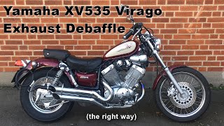 Yamaha XV535 Virago Exhaust Debaffle [upl. by Attevaj990]