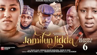 JAMILUN JIDDA SEASON 1 EPISODE 6 [upl. by Caritta]