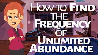 Abraham Hicks  How to Find the frequency of Unlimited Abundance [upl. by Hniht]