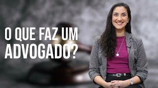 O que faz um advogado [upl. by Linea]