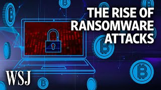 Why Ransomware Attacks Are on the Rise and How the US Can Fight Them  WSJ [upl. by Ibrab]