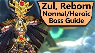 Zul Guide  Normal and Heroic Zul Reborn Uldir Boss Guide [upl. by Ahsael203]