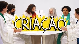 CRIAÇÃO [upl. by Junette]