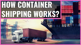 How Container Shipping Works [upl. by Chil]