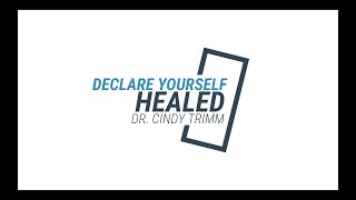 Declare Yourself Healed  Dr Cindy Trimm [upl. by Noletta]