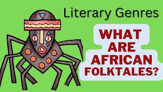 African Folktales Explained [upl. by Ytsim]