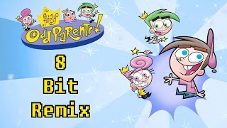 The Fairly OddParents Theme Song  8 Bit Remix [upl. by Hardden768]