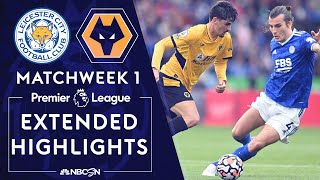 Leicester City v Wolves  PREMIER LEAGUE HIGHLIGHTS  8142021  NBC Sports [upl. by Adnema]