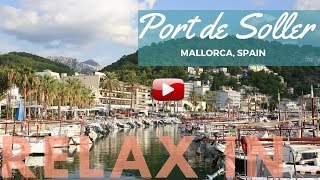 Relax in Port de Soller Puerto Soller in Mallorca Spain [upl. by Ube]