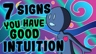 7 Signs You Have Good Intuition [upl. by Ardis]