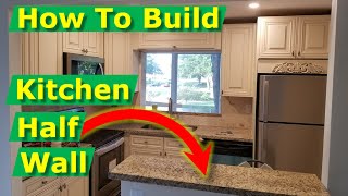 Open Concept Kitchen Living Room Ideas How To Build Half Wall [upl. by Tenay]