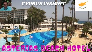 Asterias Beach Hotel Ayia Napa Cyprus  A Tour Around [upl. by Hardy]