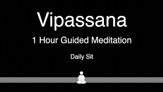 Vipassana 1 Hour Guided Daily Meditation [upl. by Nealy332]