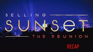 Selling Sunset  Season 5 REUNION Recap [upl. by Gustafson]