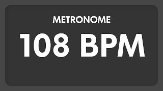 108 BPM  Metronome [upl. by Tik]