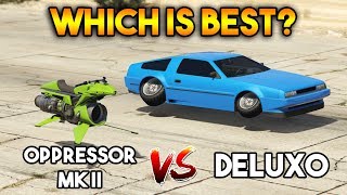 GTA 5 ONLINE  OPPRESSOR MK II VS DELUXO WHICH IS BEST [upl. by Dearman288]