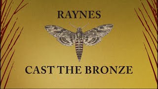 Raynes  Cast the Bronze Official Lyric Video [upl. by Candida]