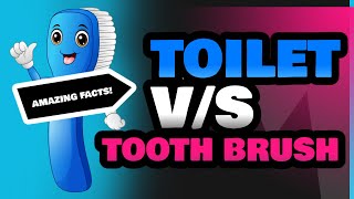 Toilet and Tooth Brush [upl. by Chenay270]