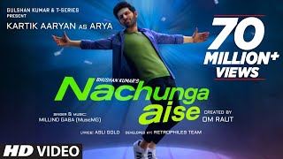 Nachunga Aise Song Millind Gaba Feat Kartik Aaryan  Music MG  Asli Gold  Om Raut Bhushan Kumar [upl. by Ferree]