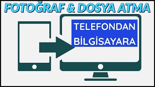 Telefondan Bilgisayara Fotoğraf Atma Dosya Aktarma [upl. by Refinej]