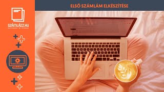 Első számlám elkészítése a Számlázzhuval  Számlázzhu [upl. by Aisauqal]