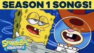 Season 1 SpongeBob Songs 🎶 [upl. by Nwahsram745]