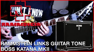 BOSS KATANA MKII  RAMMSTEIN GUITAR TONES [upl. by Qirat]