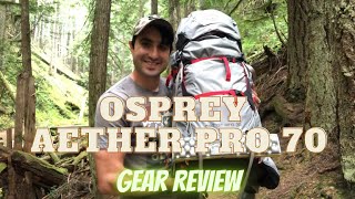 Osprey Aether Pro 70 Gear Review [upl. by Eitsyrhc]