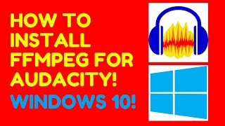 HOW TO INSTALL FFMPEG FOR AUDACITY TUTORIAL FOR WINDOWS 10 [upl. by Yerga854]