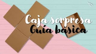 DIY ♡ Caja sorpresa  caja explosiva guía básica  Erandy Paz [upl. by Matlick]