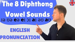 MASTER English Pronunciation  The 8 Diphthong Vowel Sounds [upl. by Pippas]