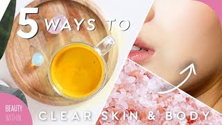 5 Natural Ways to Get Clear Skin amp Detox Testing Our Moms Beauty Tips  Rituals [upl. by Auqcinahs296]