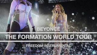 Beyoncé  Freedom Live at The Formation World Tour Instrumental [upl. by Letram]