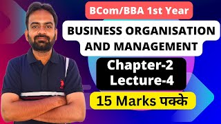 Business Organisation and Management Chapter2  Lecture4  BcomBBA 1st year sem 1st [upl. by Nikral]