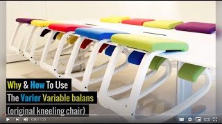 Why amp How To Use The Varier Variable balans  the original kneeling chair [upl. by Lewin]