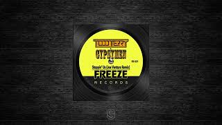 Premiere Gypsymen Todd Terry  Stoppin Us Joe Ventura Remix  Freeze Records [upl. by Taam]