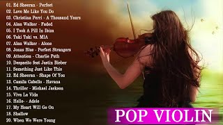 Top 20 Violín Pop 2019  Las Mejores Portadas De Violín De Canciones Populares De 2019 [upl. by Prouty8]