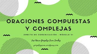 La oración compuesta y compleja Educación Secundaria de Adultos [upl. by Sperling560]