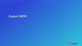 Introduction to Qualys VMDR [upl. by Ylrevaw]