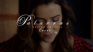 CELINE GOUVEIA  Palavras  Lauriete COVER [upl. by Ahseinar978]