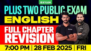 Plus Two Public Exam English  Full Chapter Revision  Xylem Plus Two [upl. by Eniaral]