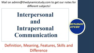 Interpersonal and Intrapersonal Communication [upl. by Ailesor749]