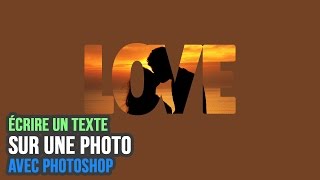 Comment écrire un texte sur une photo  Photoshop Tutorials [upl. by Hernardo]