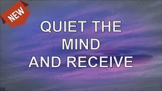 Abraham Hicks 2020 — Quiet The Mind And Receive NEW [upl. by Jourdain770]