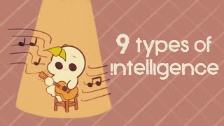 9 Types of Intelligence Which One Are You [upl. by Ecienahs]