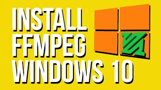 Install FFmpeg on Windows 10  2019 [upl. by Zitella]