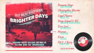 Brighter Days Riddim Megamix  prod by Silly Walks Discotheque [upl. by Neitsirk923]